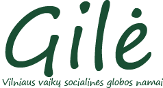 Gilės Vaikai – Vilniaus vaikų socialinės globos namai
